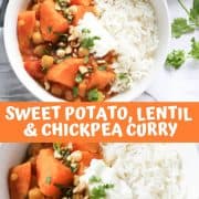 a collage of sweet potato, lentil and chickpea curry photos with text overlay that reads "sweet potato, lentil & chickpea curry"