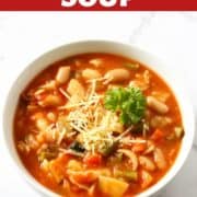 Italian Minestrone Soup in a white bowl.