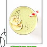 green smoothie topped with banana slices and chia seeds with text overlay "spinach mango smoothie".