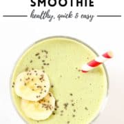 green smoothie topped with banana slices and chia seeds with text overlay "spinach mango smoothie".
