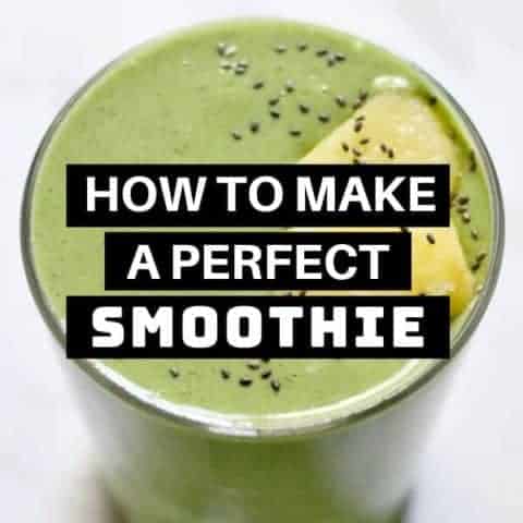 a green smoothie background with how to make a perfect smoothie written on top