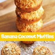 banana coconut muffins photo collage with text overlay that reads "banana coconut muffins"