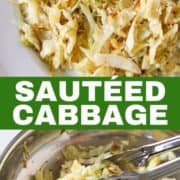 multiple images of sauteed cabbage with text overlay "sauteed cabbage"