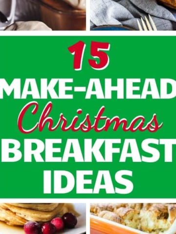 breakfast image collage with text overlay "15 make-ahead christmas breakfast ideas".
