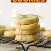 cookies stacked on top of each other with text overlay "shortbread cookies".