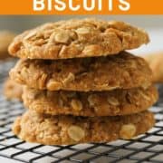 stack of cookies with text overlay "chewy anzac biscuits".