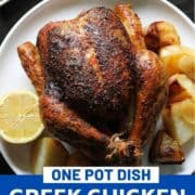 roast chicken and potatoes on a white plate with text overlay "Greek chicken and potatoes".