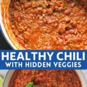 a large pot of chilli with text overlay "healthy chili with hidden veggies".