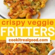 fritters on a white plate with text overlay "crispy veggie fritters".
