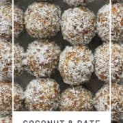 energy balls lined up together in a glass container with text overlay "coconut & date energy balls".
