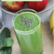 green smoothie in a tall glass topped with chia seeds with text overlay "spinach apple smoothie".